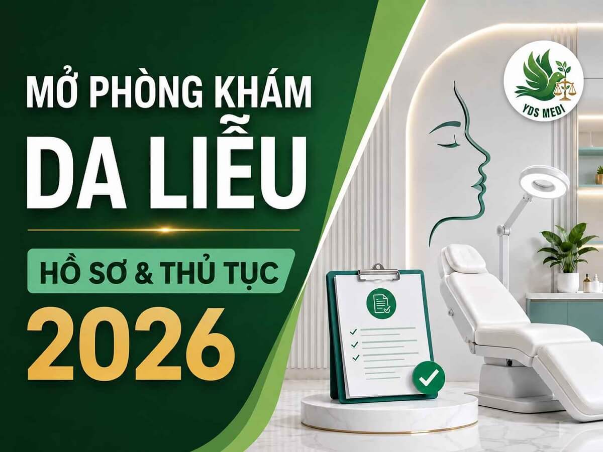 Hồ sơ và thủ tục thành lập phòng khám da liễu 2026